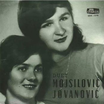 Duet Mojsilovic i Jovanovic - 1968 - Ja sam mlada devojcica 34918181_Omot_ps