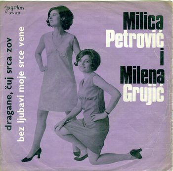 Duet Milica Petrovic & Milena Grujic - 1969 - Dragane, cuj srca zov 34933522_Prednja